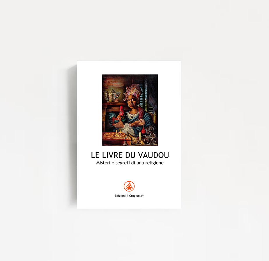 THE BOOK OF VOODOO - LE LIVRE DU VAUDOU - 296 pages THE BOOK OF VOODOO - LE LIVRE DU VAUDOU - 296 pages