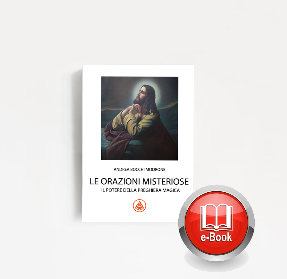EBOOK - THE MYSTERIOUS PRAYERS (LE ORAZIONI MISTERIOSE) EBOOK - THE MYSTERIOUS PRAYERS (LE ORAZIONI MISTERIOSE)