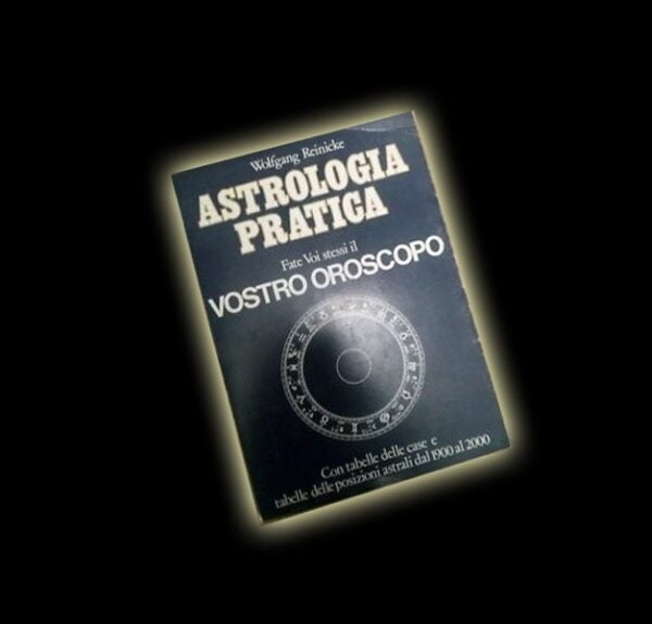 ASTROLOGIA PRATICA - Wolfgang Reinicke