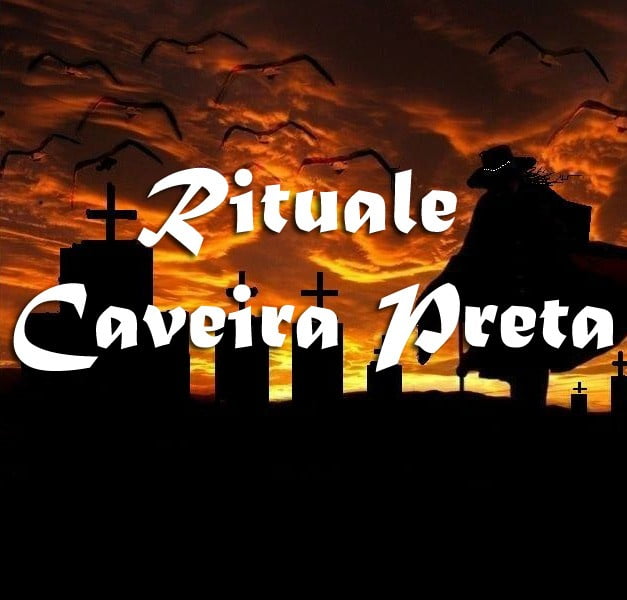 Great ritual Caveira Preta Great ritual Caveira Preta