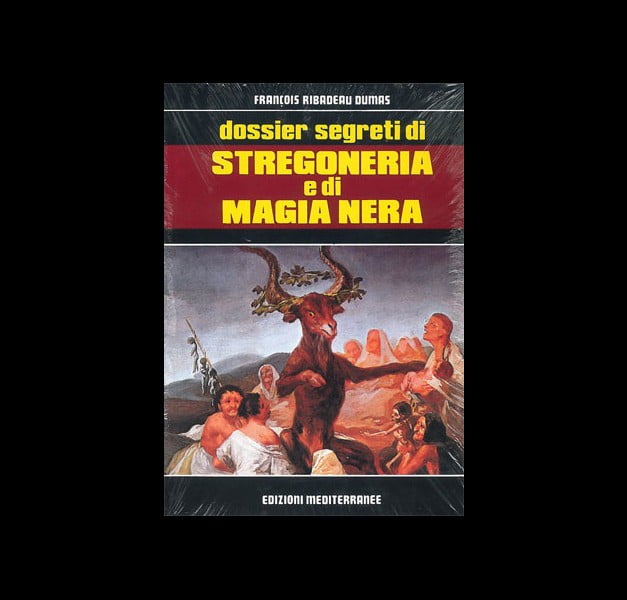 DOSSIER SEGRETI DI STREGONERIA E MAGIA NERA DOSSIER SEGRETI DI STREGONERIA E MAGIA NERA