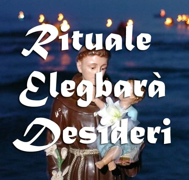 Great Ritual of Elegbara' desires Great Ritual of Elegbara' desires