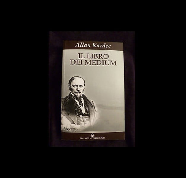 A. Kardec - IL LIBRO DEI MEDIUM A. Kardec - IL LIBRO DEI MEDIUM