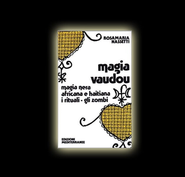 MAGIA VAUDOU (Magic Vaudou) - ROSAMARIA NASSETTI MAGIA VAUDOU (Magic Vaudou) - ROSAMARIA NASSETTI