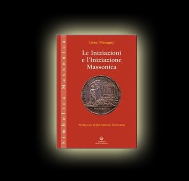 LE INIZIAZIONI E L'INIZIAZIONE MASSONICA LE INIZIAZIONI E L'INIZIAZIONE MASSONICA
