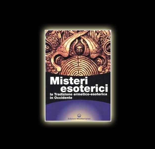 MISTERI ESOTERICI MISTERI ESOTERICI