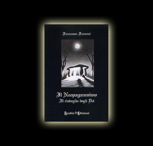 IL NEOPAGANESIMO - IL RISVEGLIO DEGLI DEI (NEOPAGANISM - THE AWAKENING OF THE GODS) IL NEOPAGANESIMO - IL RISVEGLIO DEGLI DEI (NEOPAGANISM - THE AWAKENING OF THE GODS)