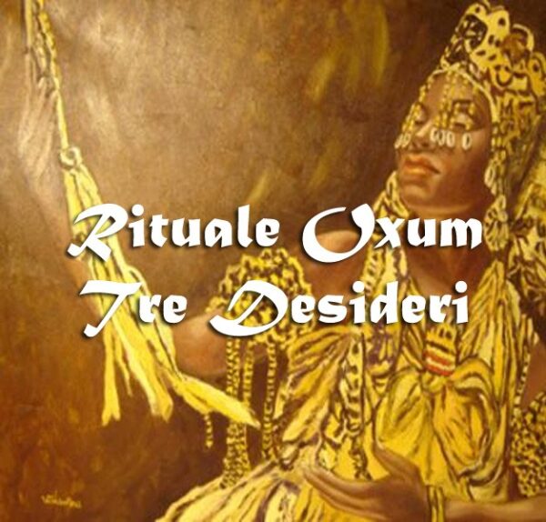 OMUX OF THE THREE DESIRES RITUAL