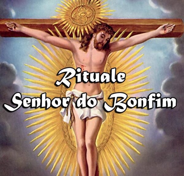 SENHOR DO BONFIM DA BAHIA GREAT RITUAL