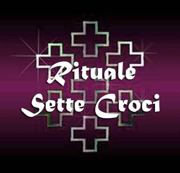 SEVEN CROSSES RITUAL SEVEN CROSSES RITUAL