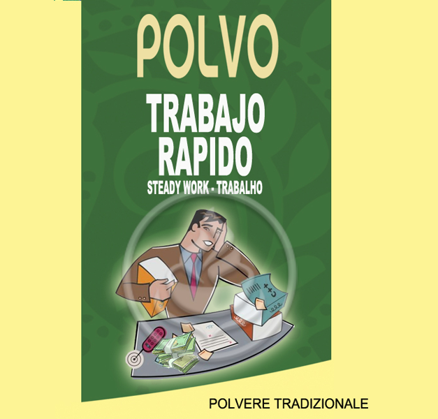 POLVERE TRABAJO - STEADY WORK POWDER