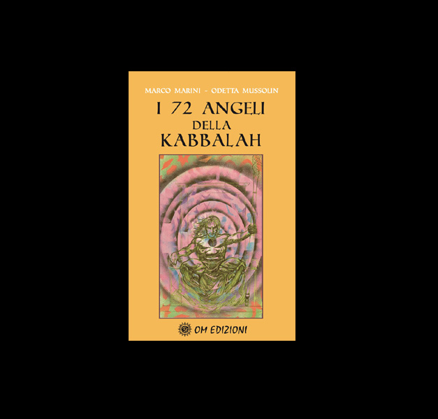 I 72 ANGELI DELLA KABBALAH I 72 ANGELI DELLA KABBALAH