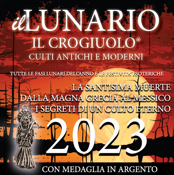 LUNARIO 2023 - IL CROGIUOLO - CON MEDAGLIA SANTA MUERTE