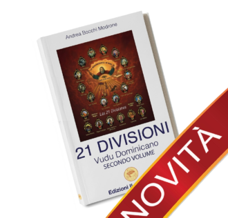 LIBRO 21 DIVISIONI - VUDU DOMINICANO - VOLUME II LIBRO 21 DIVISIONI - VUDU DOMINICANO - VOLUME II