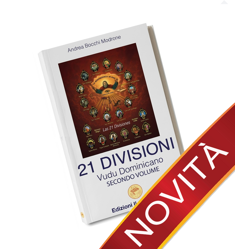 LIBRO 21 DIVISIONI - VUDU DOMINICANO - VOLUME II LIBRO 21 DIVISIONI - VUDU DOMINICANO - VOLUME II